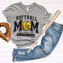 Load image into Gallery viewer, Softball Mom Like A Normal Mom But Better

