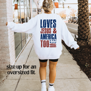 Loves Jesus & America Too FRONT & BACK